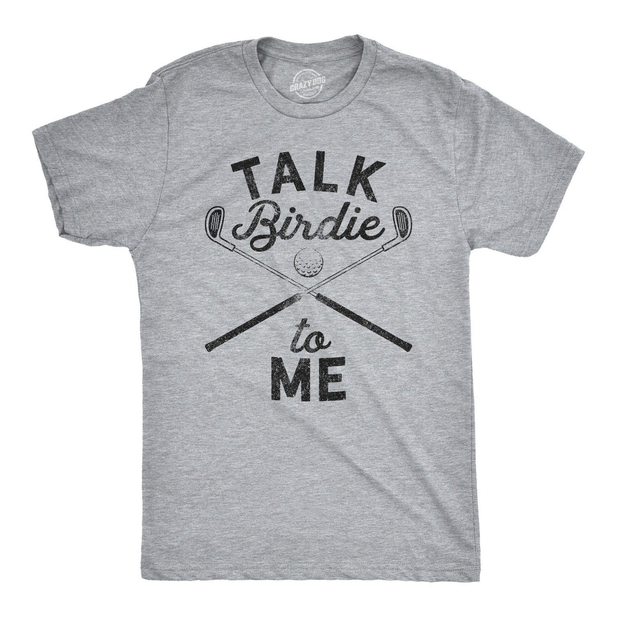 Funny Joke Golf Shirt Golfing T Shirt Men Dad Golfer Humor TShirt With Sayings Rude Offensive Gifts For Golfers Talk Birdie To Me Graphic Tee – Cozy Vibes · Top Pick For Any Outfit