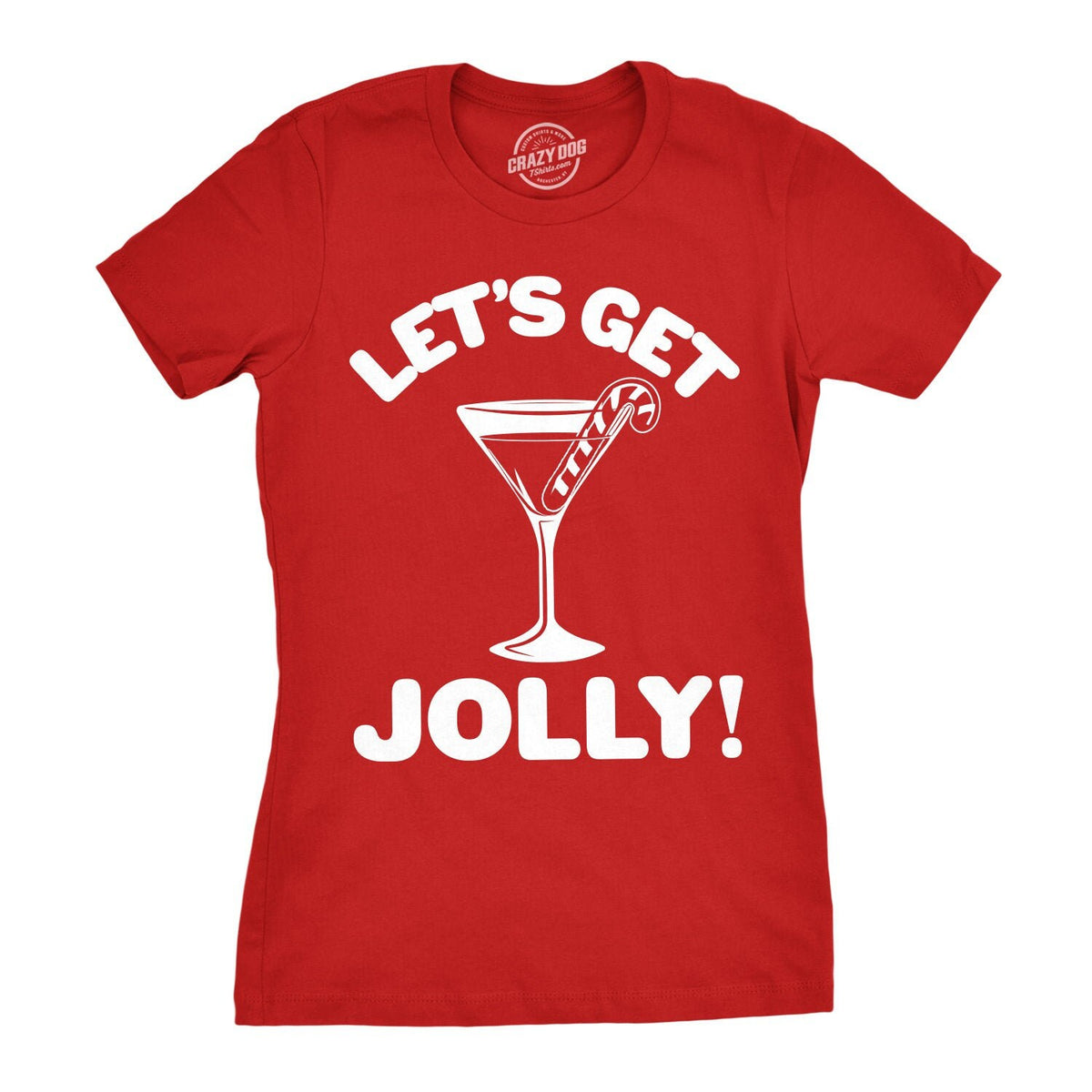 Christmas Shirt Womens Lets Get Jolly Candy Cane ShirtRed TShirt Xmas Drinking Christmas Xmas GiftsChristmas Drinking Shirts Cocktail Graphic Tee – Easygoing Wear · Top Pick For Any Outfit