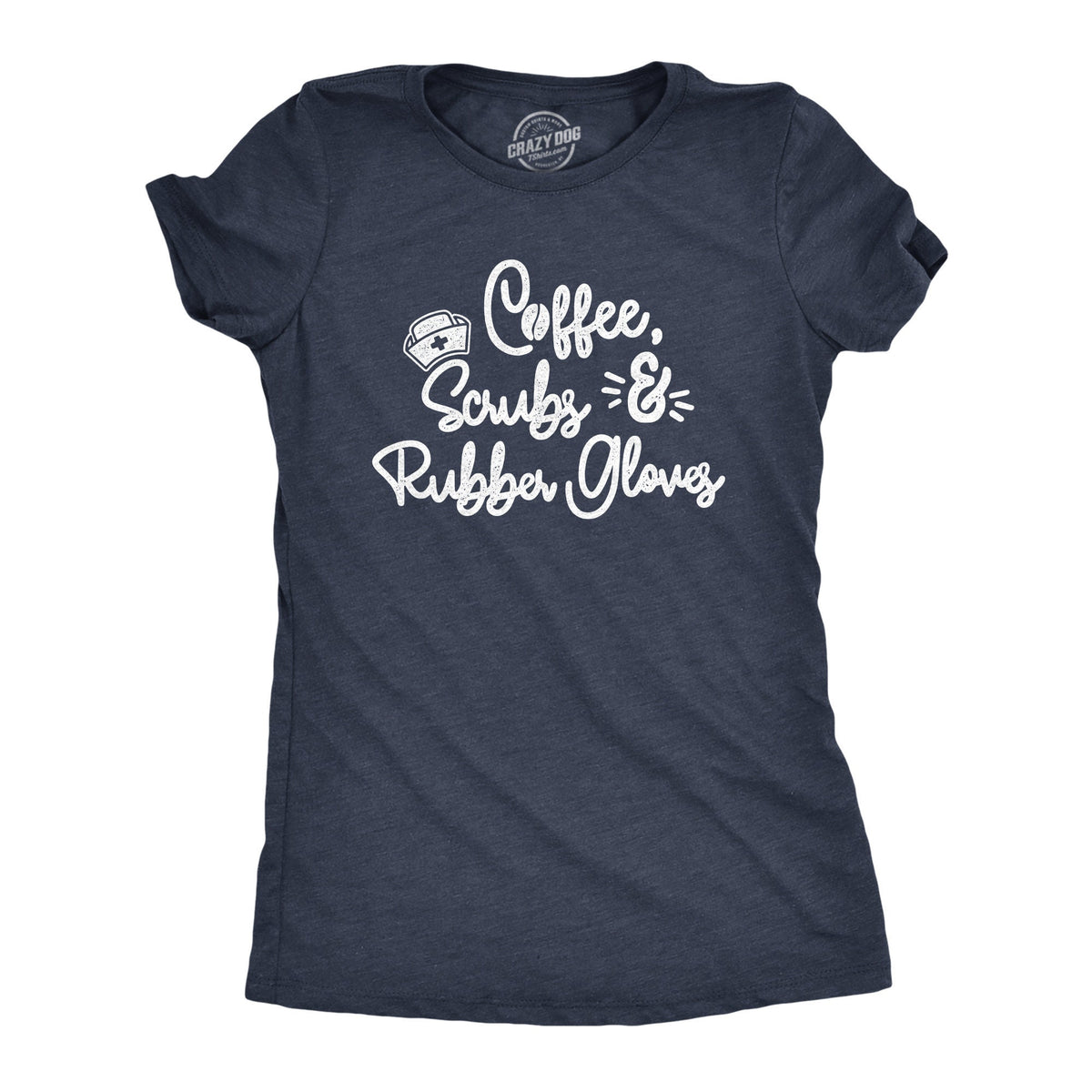 Coffee Scrubs Rubber Gloves Shirt Funny Womens Nursing Tee Medical Profession Gifts Under 20 Joke Quotes T Shirts For Nurses With Sayings Graphic Tee – Easygoing Wear · Must-Have Style
