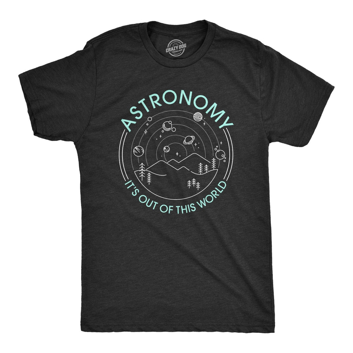Space Shirt Astronomy Shirts Astronomy It39s Out Of This World Planets Shirts Galaxy Shirt Nerdy TShirt SciFi Shirt Teacher Gifts Graphic Tee – Bold Style · Perfect For Daily Wear