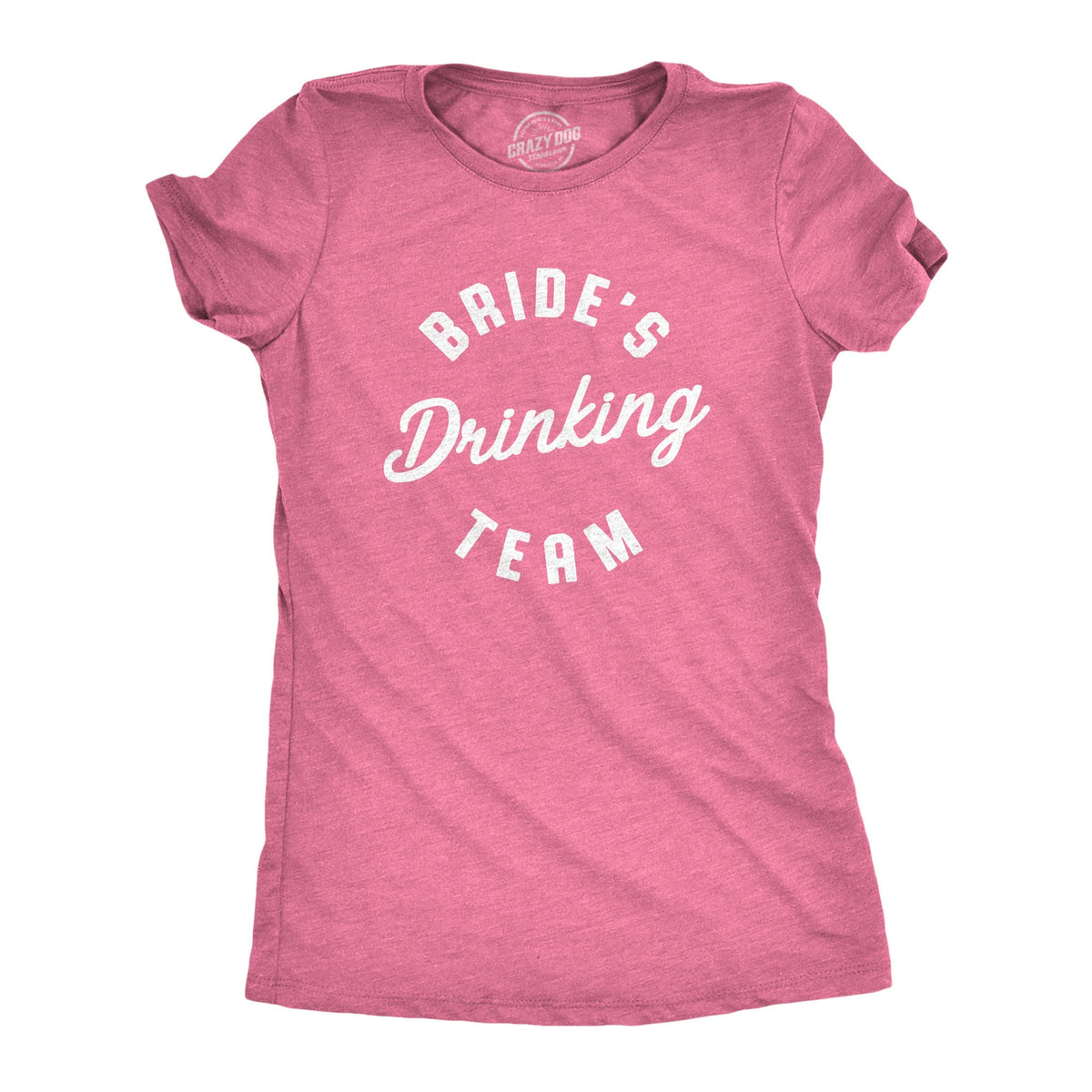 Brides Drinking Team Bridesmaid Shirt For Bachelorette Party Funny Bridesmaid Shirt Brides Drinking Shirt Cute Pink Bridesmaid Tee Graphic Tee – Soft Feel · Perfect For Daily Wear