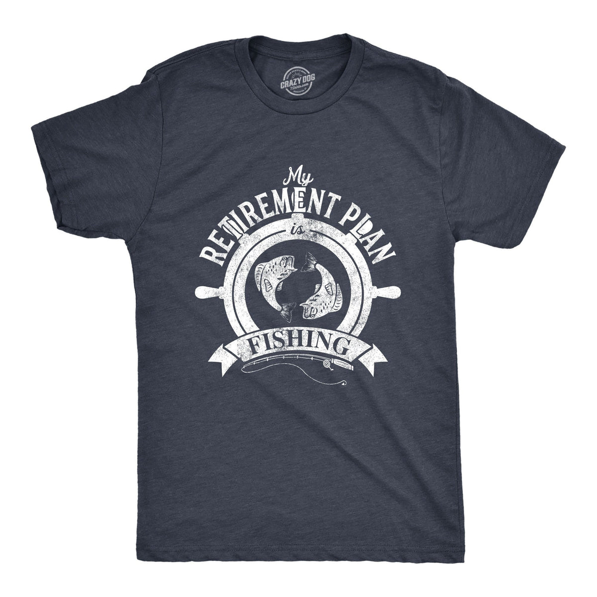 Retirement Mens Fishing T shirt Funny Grandad Angling Shirt Offensive Fisherman Loose Fit Tee Joke Fishing Gifts Retirement Plan Fishing Graphic Tee – Easygoing Wear · Top Pick For Any Outfit