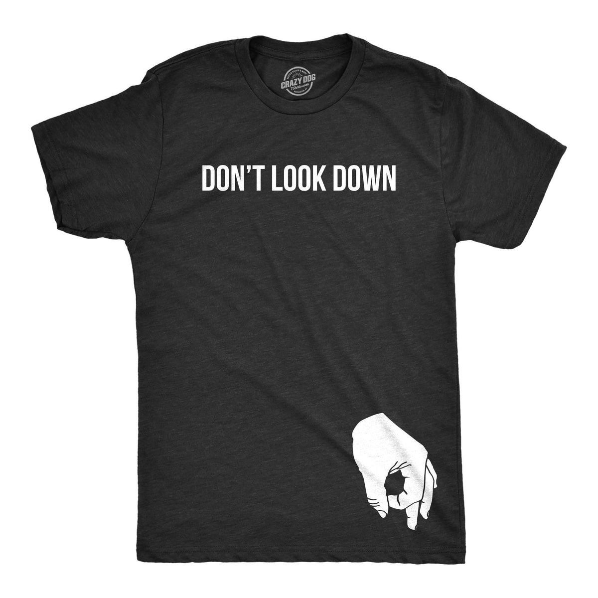 Dont Look Down Shirt Nerdy Shirts Shirts For Husband Funny Shirt Teenager Gift Ideas Cool Shirt Be Awesome Hilarious Prank Shirt Graphic Tee – Cozy Vibes · Perfect For Daily Wear