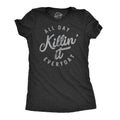Killin39 It All Day EveryDay Workout Shirts Funny Mom Shirts Rocking It Mother Shirt Mothers Day Gift Funny Shirt For Moms Killing It Graphic Tee – Feel-Good Design · Perfect For Daily Wear