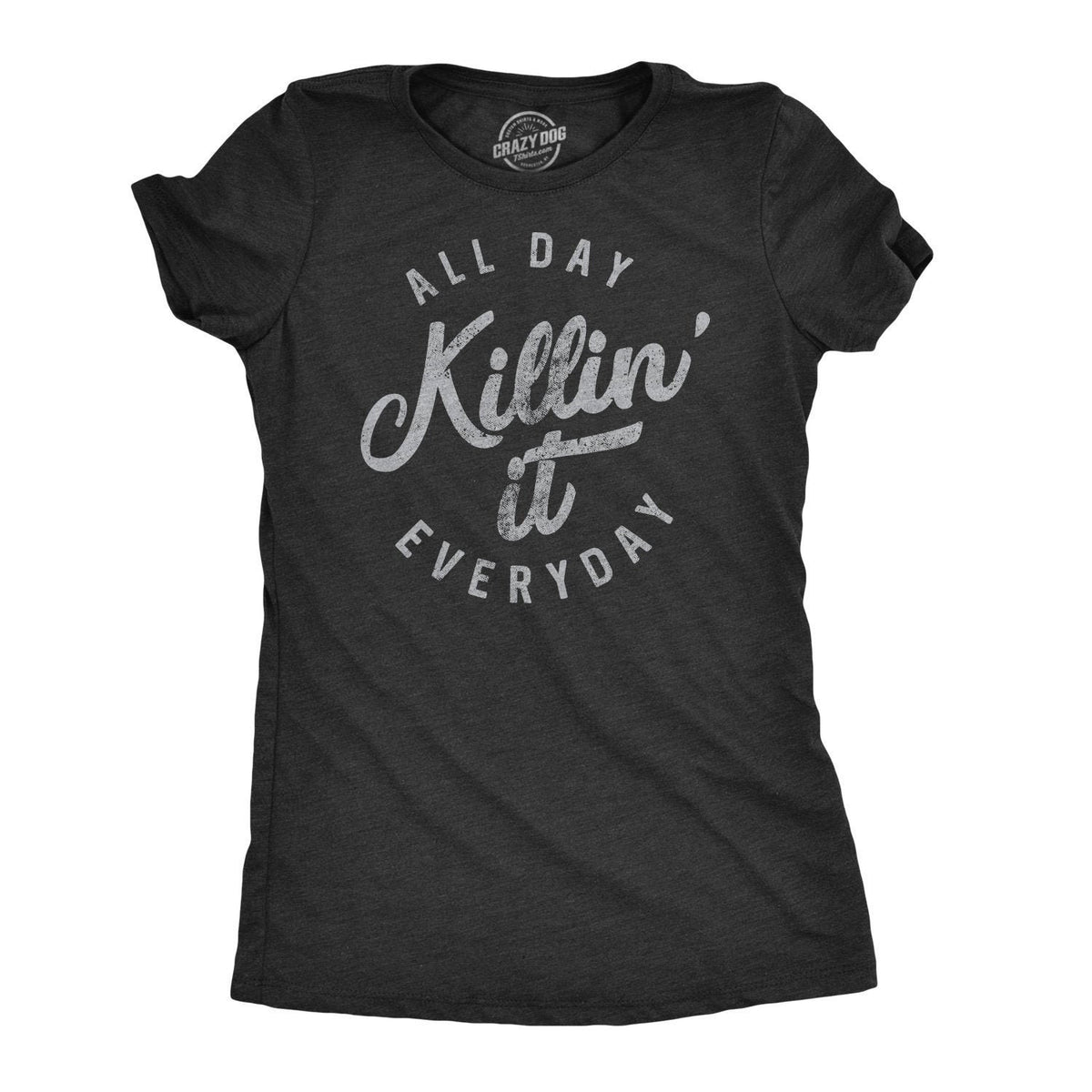 Killin39 It All Day EveryDay Workout Shirts Funny Mom Shirts Rocking It Mother Shirt Mothers Day Gift Funny Shirt For Moms Killing It Graphic Tee – Feel-Good Design · Perfect For Daily Wear