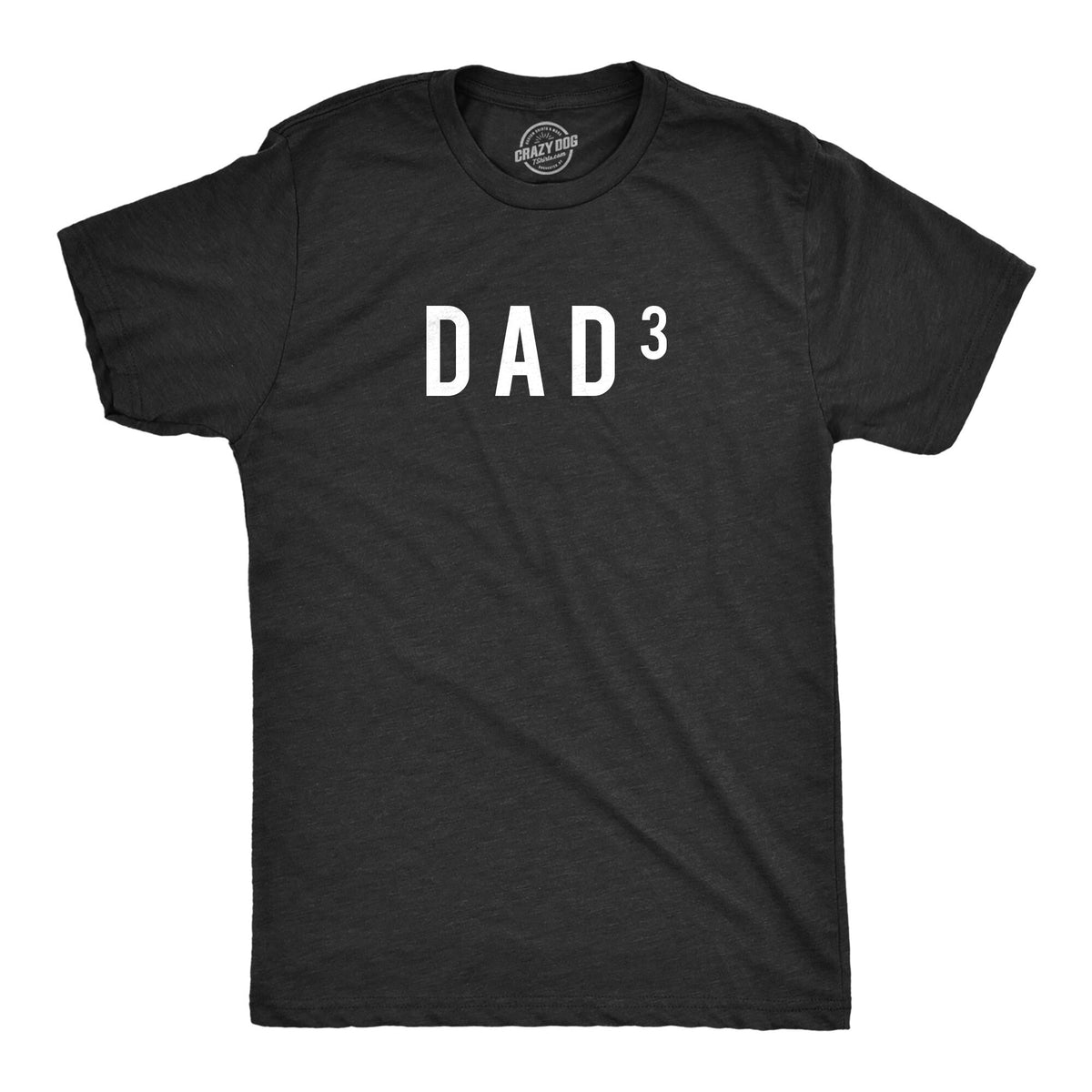 Dad To The Third Dad Cubed Funny Dad Life Shirt Mens Funny Shirt Tee For Dad Fathers Day Gift Best Dad Shirt Dad Of Three Three Kids Graphic Tee – Easygoing Wear · Top Pick For Any Outfit
