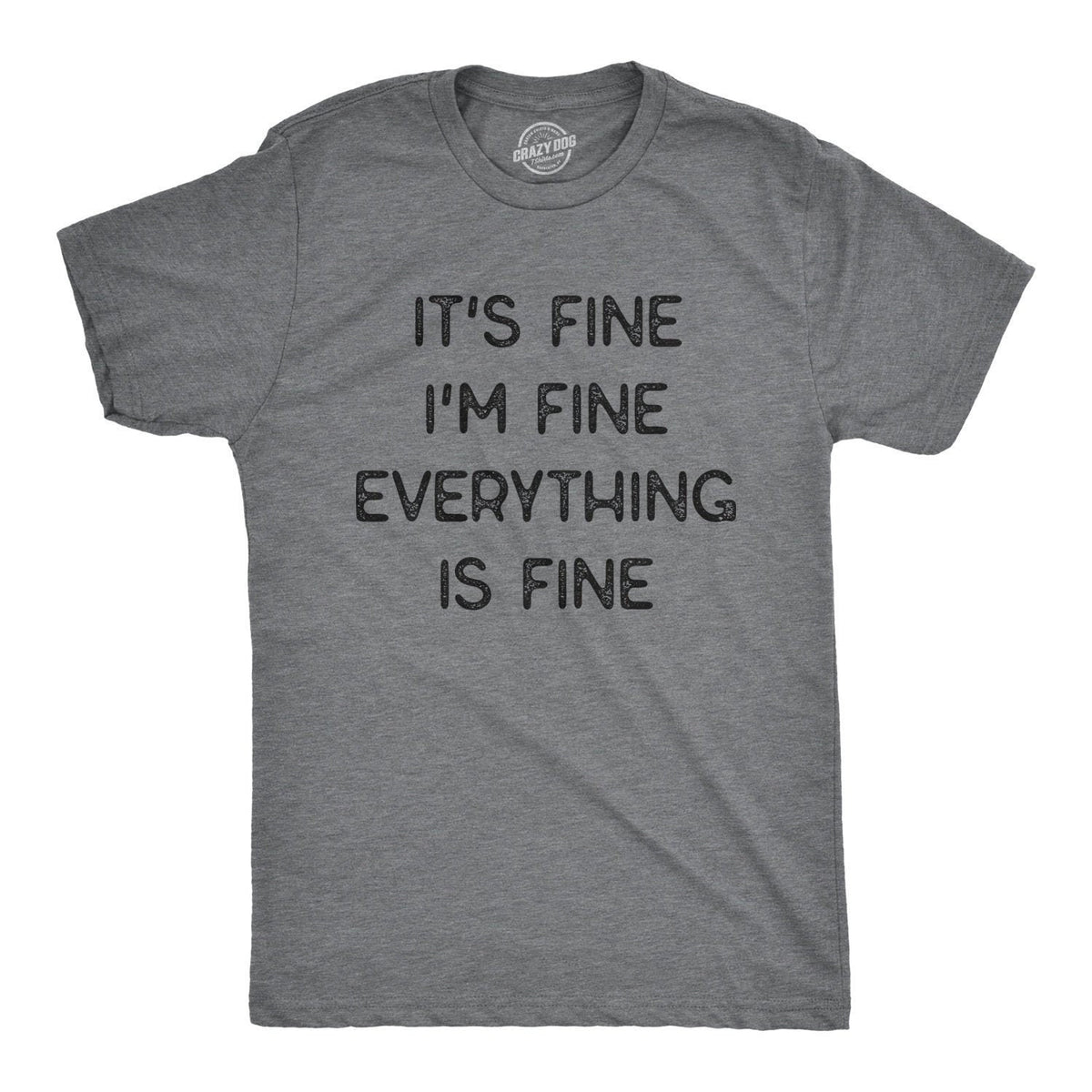 Social Anxiety T Shirt Sarcastic Shirts Men Funny Shirts Funny Mens Shirt Offensive Shirt It39s Fine I39m Fine Everything Is Fine Graphic Tee – Bold Style · Great Gift For Fans