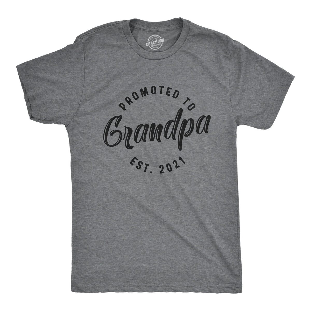 Promoted to Grandpa Est 2021 Shirt Mens Funny Shirt Tee For Dad Fathers Day Gift Best Grandpa Shirt New Year Gramps Shirt Graphic Tee – Soft Feel · Trending Graphic Apparel