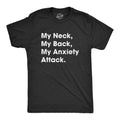 Social Anxiety Shirt Sarcastic Shirts Men Funny Shirts Offensive Shirt My Neck My Back My Anxiety Attack Unisex Sizing Anxiety Shirt Graphic Tee – Soft Feel · Top Pick For Any Outfit