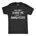 Can39t Scare Me I Have THREE Daughter Dad Of 3 Daughter Shirt Funny Mens Tshirt Tshirt for Dads Fathers Day Gift Dad of Daughters Shirt Graphic Tee – Warm & Stylish · Must-Have Style