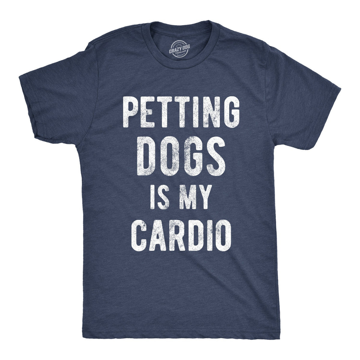 Fitness Shirt Men Funny Workout Shirt Funny Gym Shirt For Men Sarcastic Exercise Shirt Petting Dogs Is My Cardio Funny Dog Shirts Graphic Tee – Everyday Comfort · Perfect For Daily Wear