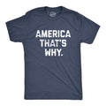 Mens Independence Day T Shirt4th July Celebration America That39s Why ShirtAmerica Shirt Guys Party Shirts Patriotic Beer Shirt Graphic Tee – Fan Favorite · Great Gift For Fans
