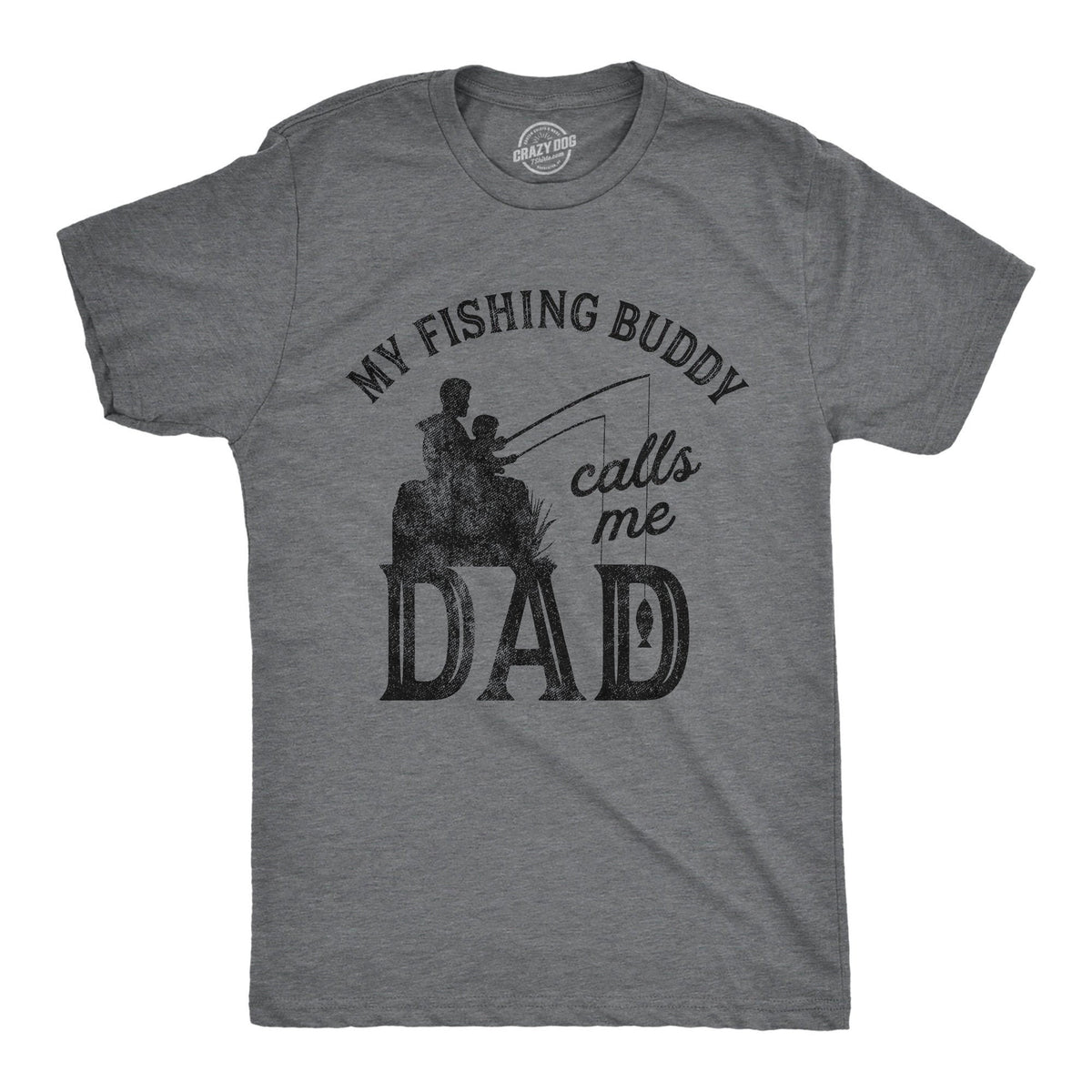 Fishing Buddy Calls Me Dad Fishing Shirt Father Angling Gift for Dad Fathers Day T Shirt Cool Mens Shirt New Dad Shirt One Fly Dad Graphic Tee – Cozy Vibes · High-Quality Print