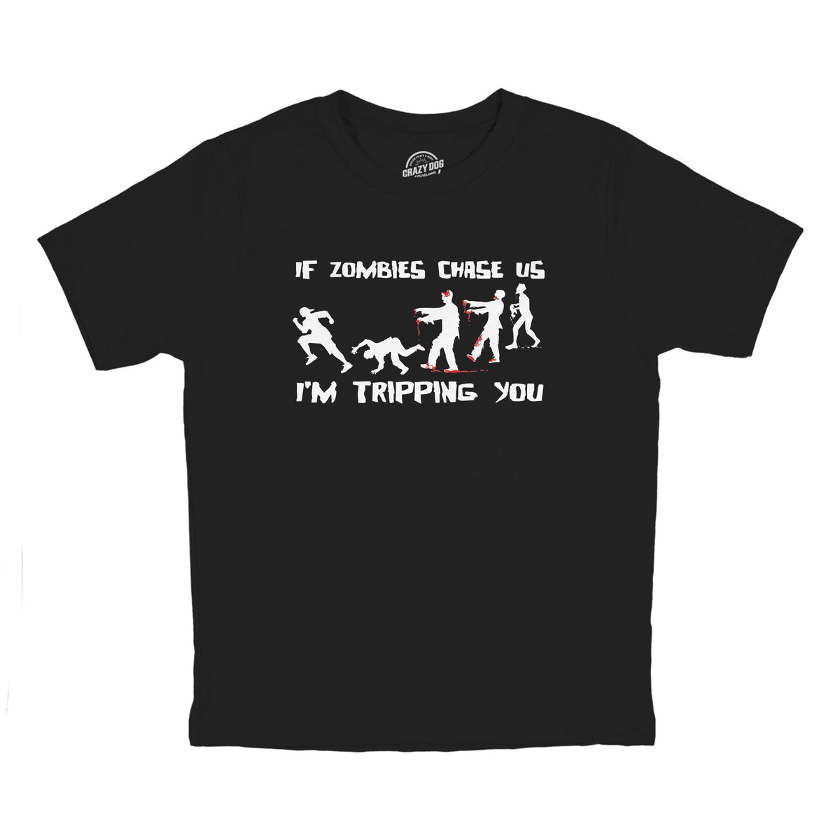 Kids Zombie Shirt Zombie Apocalypse T Shirt Funny Zombie Clothes Halloween Zombie Shirt Youth Zombies Chase Us I39m Tripping You Graphic Tee – Fan Favorite · High-Quality Print