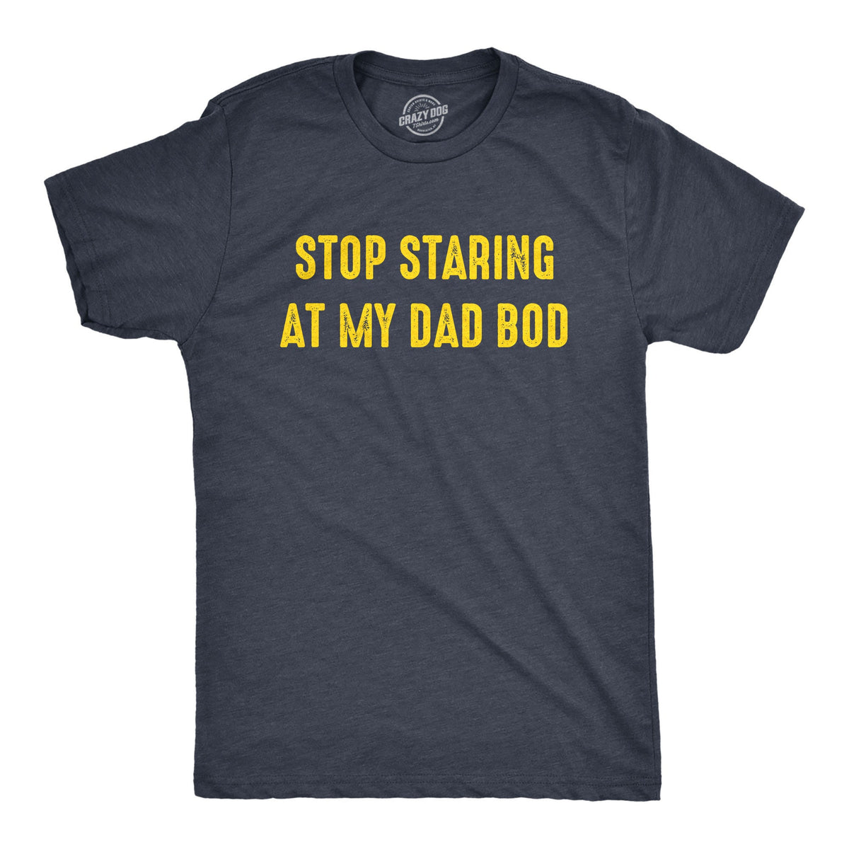Stop Staring At My Dad Bod Workout Shirt Mens Funny Shirt Funny Gym Shirt Dad Shirts Fathers Day Gift Funny Shirts For Dad Graphic Tee – Easygoing Wear · Great Gift For Fans