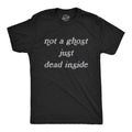 Ghost Shirt Not A Ghost Just Dead Inside Funny Halloween Shirt Halloween Costume Funny Ghost Shirts I Hate People Ghoul Shirts Graphic Tee – Soft Feel · Perfect For Daily Wear