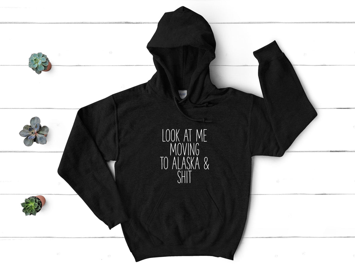 Moving to Alaska Gifts Moving to Alaska Hoodie Moving to Alaska Hooded Shirt Birthday Gifts for Men and Women Hoodie – Everyday Comfort · Must-Have Style