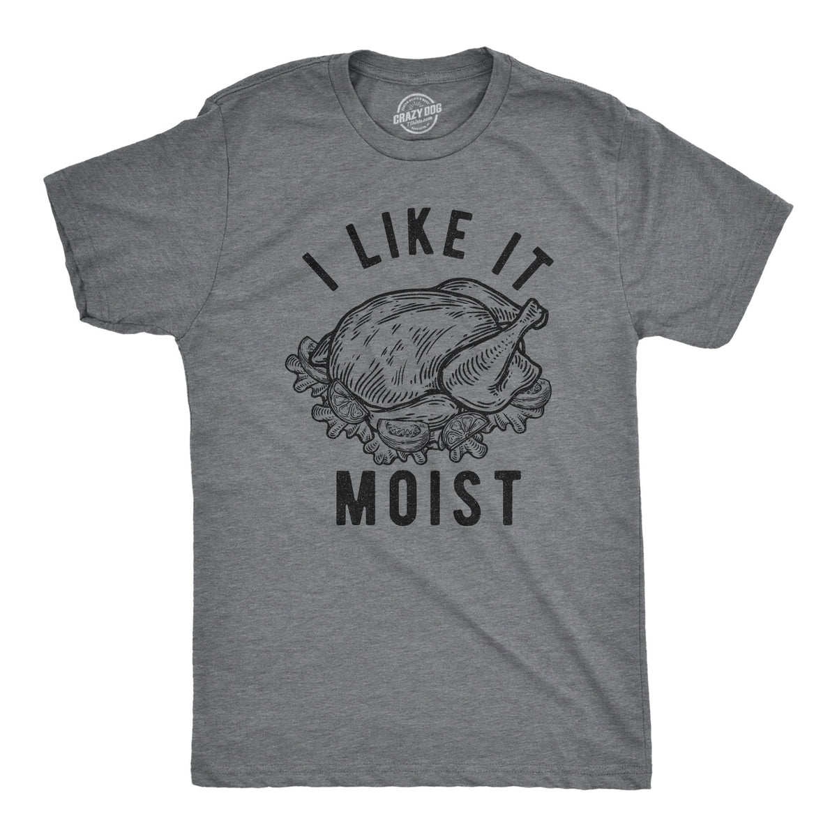 Mens Thanksgiving Shirt Funny Joke Turkey Tee Shirts Man Funny Tacky Family Shirt I Like It Moist Funny Turkey Shirts Moist Shirts Graphic Tee – Easygoing Wear · Must-Have Style