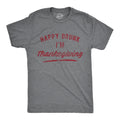 Funny Shirts Thanksgiving Tshirts Funny Family Shirt Happy Drunk I39m Thanksgiving Funny Family Drinking Shirts Graphic Tee – Cozy Vibes · Perfect For Daily Wear