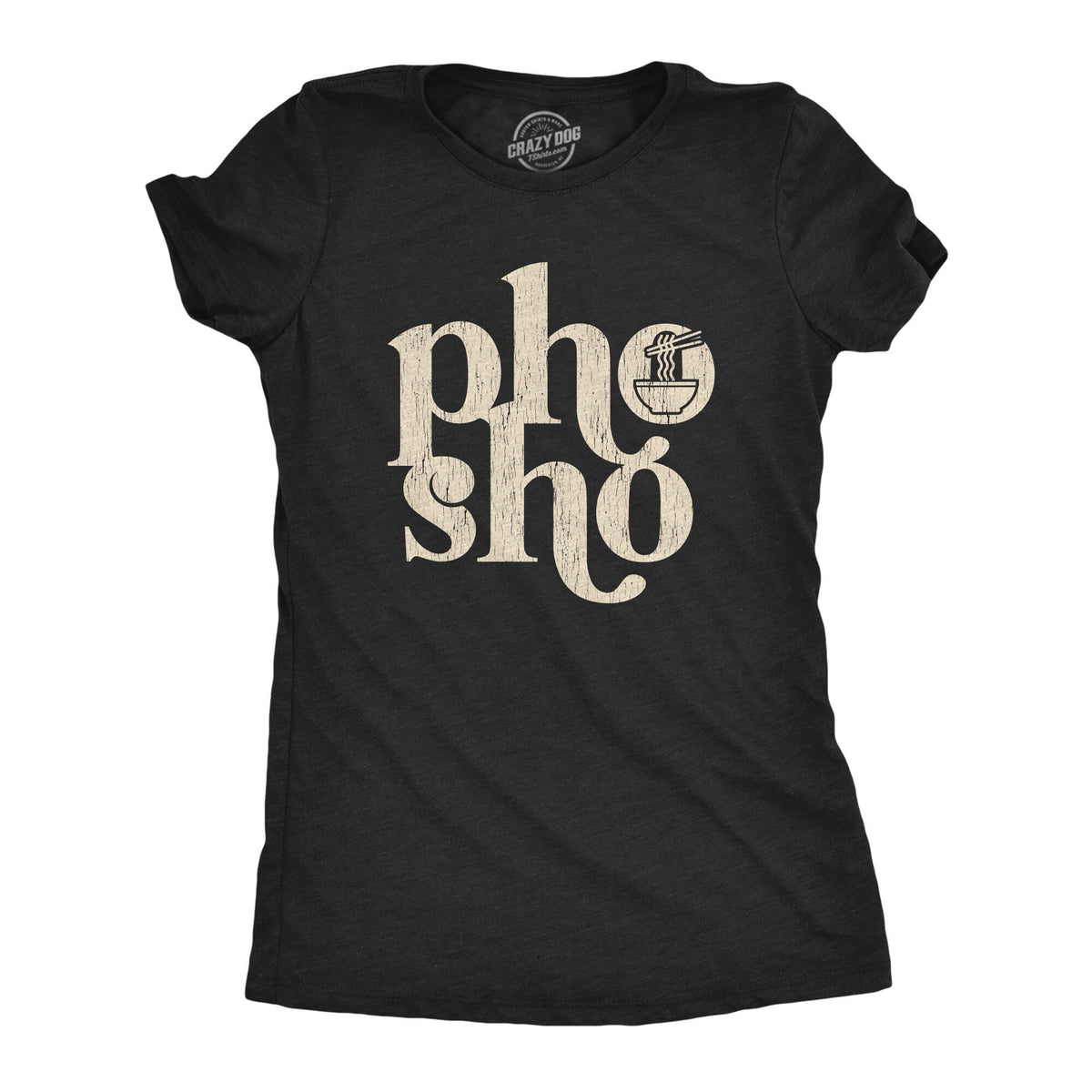 Pho Sho Funny Shirts Fuck Shirts Foodie Funny Shirts Food Lover Shirts Noodle Shirts Soup Shirts Funny Food Shirts Graphic Tee – Easygoing Wear · Must-Have Style