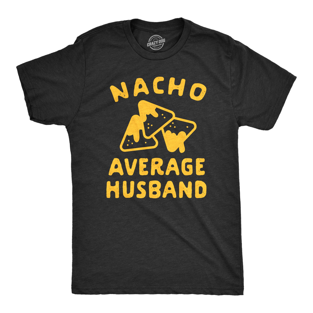 Men39s Nacho Shirts Nacho Average Husband Couple Shirts Funny Shirts For Men Funny Taco Shirt Taco Tuesday Shirt Married Graphic Tee – Warm & Stylish · High-Quality Print