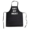 Funny Aprons Offensive Apron Rude BBQ Apron Fathers Day Gift Gift for Dad Offensive Cooking Apron Funny Gift For Cooks Eat My Meat Graphic Tee – Cozy Vibes · Must-Have Style