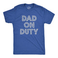 Dad On Duty Shirt Dad Gift Ideas Fathers Day Gift Funny Shirt For Dads Dad Shirt Funny Dad Shirt Funny Shirts Best Dad Ever Graphic Tee – Aesthetic Look · Trending Graphic Apparel
