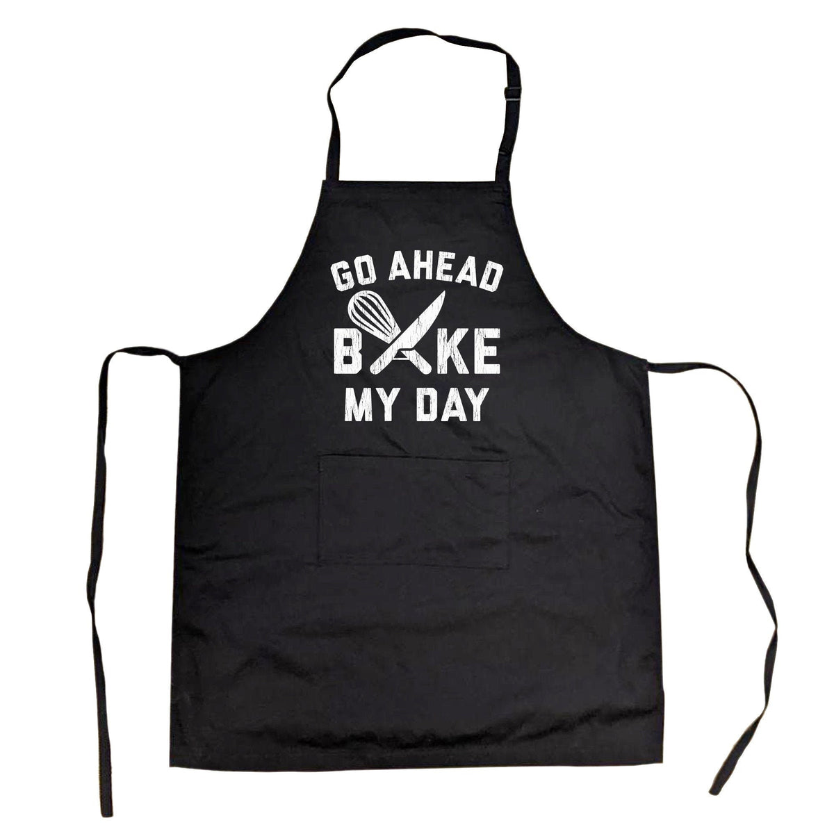 Funny Baking Apron Go Ahead Bake My Day Funny Aprons Apron Offensive ApronFathersMothers Day Baking GiftFunny Gift for MomBakers Gift Graphic Tee – Fan Favorite · High-Quality Print