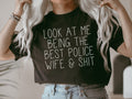 Police Wife Gifts Police Wife Shirt Police Wife Tshirt Police Wife Birthday Gifts for Men and Women Graphic Tee – Fan Favorite · High-Quality Print