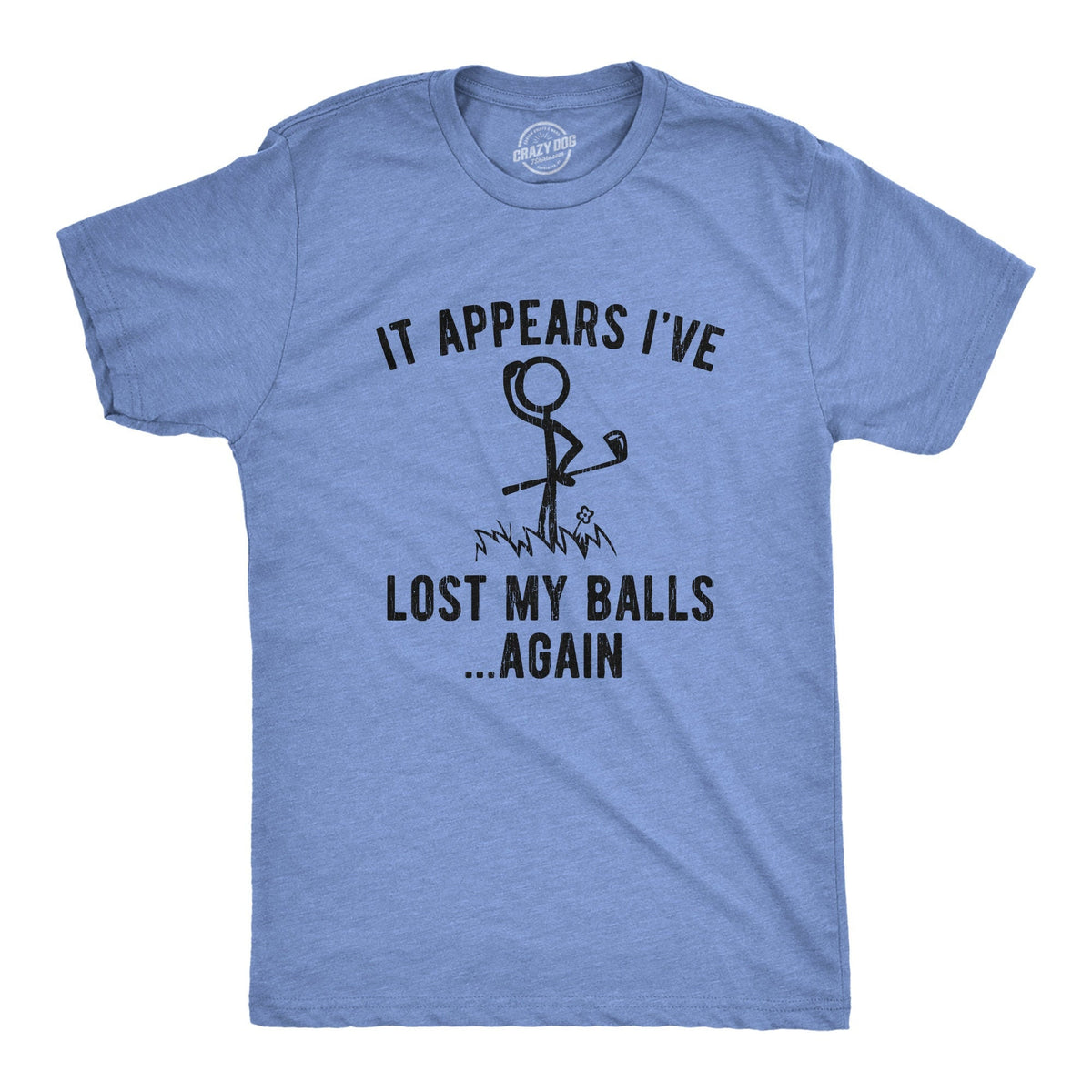 Funny Golf Shirt Sports Shirt Men Mens T Shirt Funny Gifts For DadFunny Mens Shirt Funny Shirts Appears I Have Lost My Balls Again Graphic Tee – Soft Feel · Must-Have Style