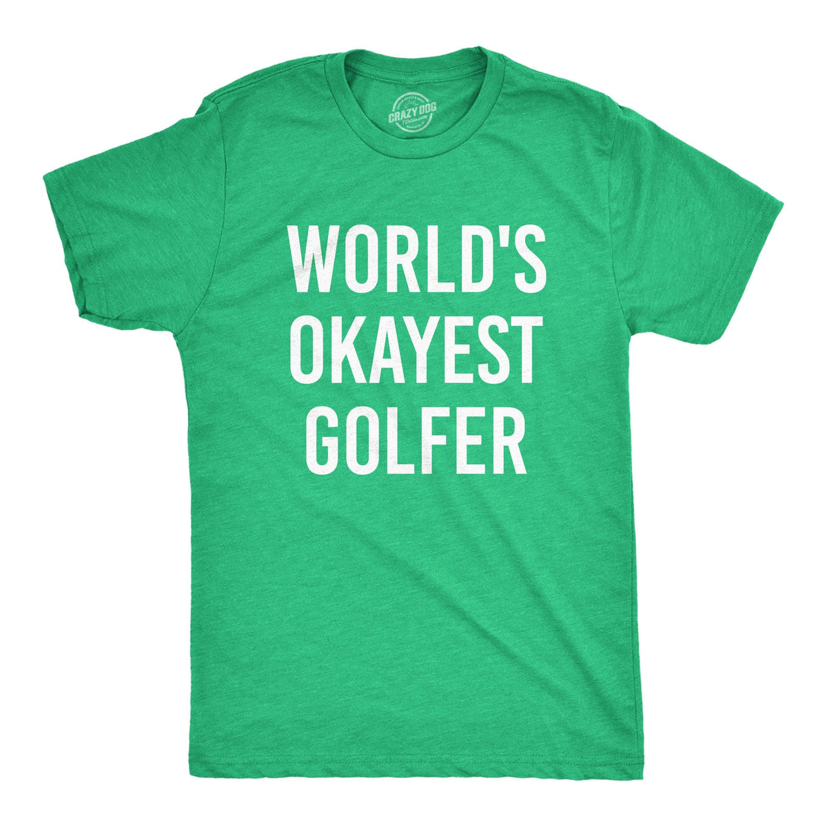 Funny Joke Golf Shirt Golfing T Shirt Men Dad Golfer Humor TShirt With Sayings Rude Offensive Gifts For Golfers World39s Okayest Golfer Graphic Tee – Easygoing Wear · Perfect For Daily Wear