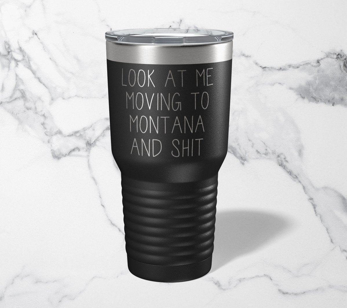 Moving to Montana Tumbler Moving Away Funny Gifts Travel Coffee Mug Birthday Gift For Men and Women Graphic Tee – Bold Style · High-Quality Print