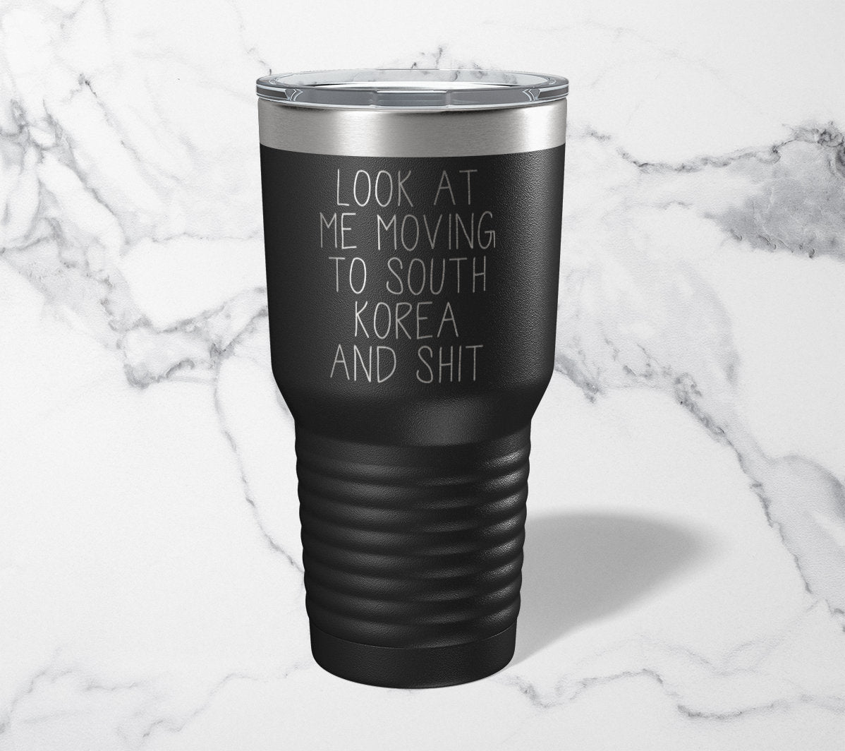 Moving to South Korea Tumbler Moving Away Funny Gifts Travel Coffee Mug Birthday Gift For Men and Women Graphic Tee – Bold Style · Top Pick For Any Outfit