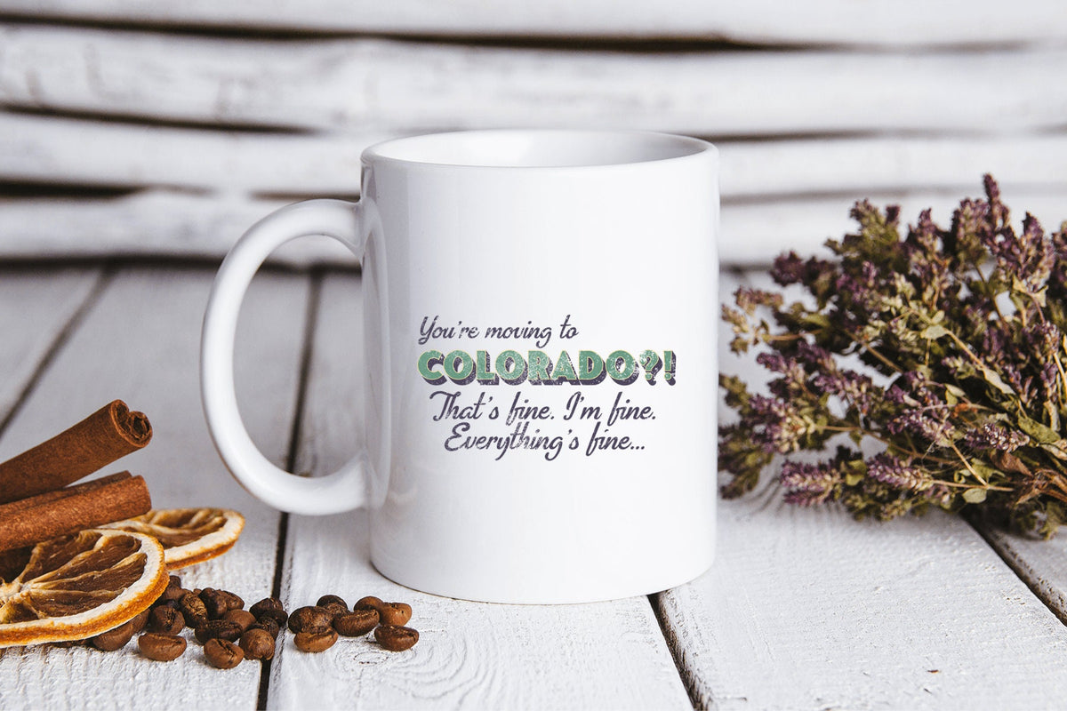 Moving to Colorado Mug Funny Coffee Cup Birthday Gifts for Men and Women Graphic Tee – Everyday Comfort · Perfect For Daily Wear