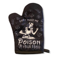 Don39t Make Me Poison Your Food Oven Mitt Housewarming Gift Pot Holder Christmas Gift Hostess Gift Funny Oven Mitts Vintage Lady Graphic Tee – Warm & Stylish · Great Gift For Fans