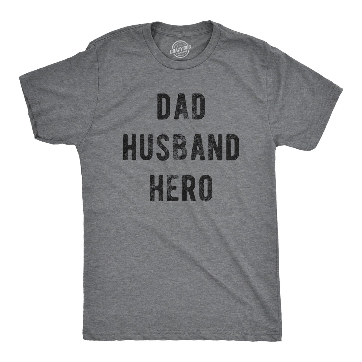 Dad Gift Ideas Dad Husband Hero Shirt Fathers Day Gift Funny Shirt For Dads Dad Shirt Funny Dad Shirt Gift For Dad Graphic Tee – Bold Style · Trending Graphic Apparel
