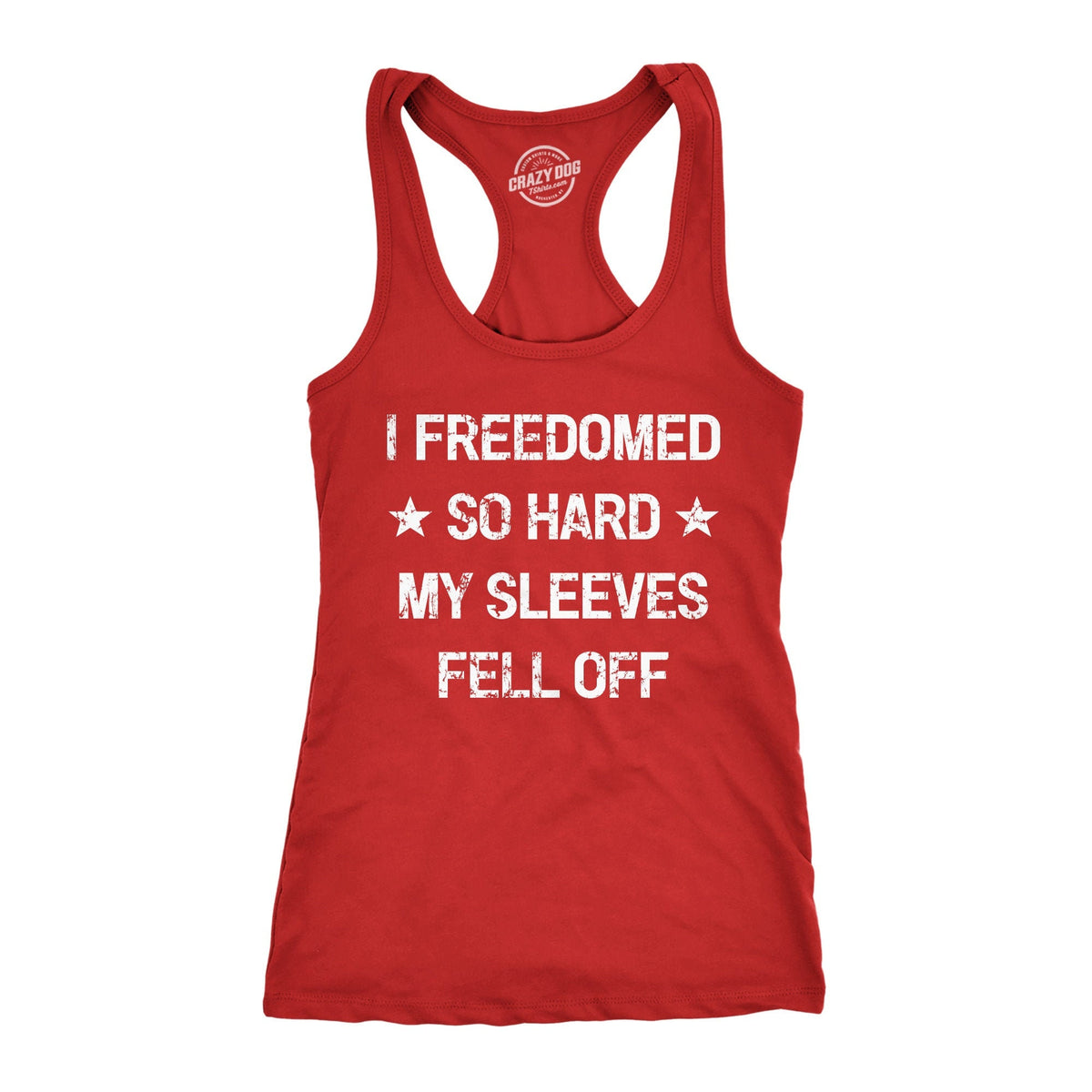 Freedom So Hard Sleeves Fell Off Patriotic Tank Independence Day Tank Top 4th Of July Shirt USA Shirt America Shirt Workout Tanks Tank Top – Cozy Vibes · Trending Graphic Apparel