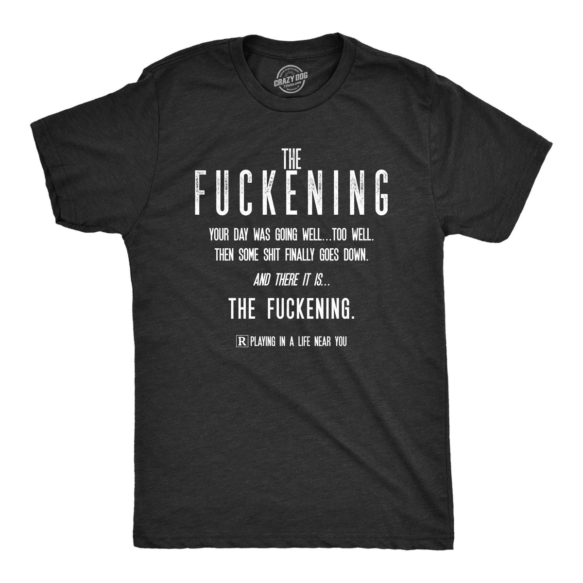 The Fuckening Good Day Then Shit Funny Shirts Swearing Shirt Fuck Shirt Funny Shirts Sarcastic shirt Funny Shirt Unisex Shirts Graphic Tee – Soft Feel · Great Gift For Fans