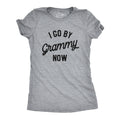 Funny Grandma Shirt Gift For New Grandma Mothers Day Gift Funny Shirt For Grandma Grammy Shirt I Go By Grammy Now Grammy Shirts Graphic Tee – Feel-Good Design · High-Quality Print