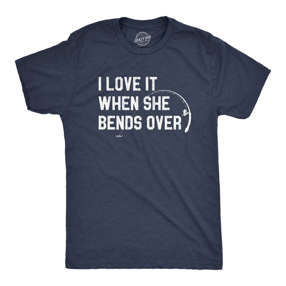 Rude Mens Fishing T shirt Funny Innuendo Angling Shirt Offensive Fisherman Loose Fit Tee Joke Fishing Gifts Love It When She Bends Over Graphic Tee – Warm & Stylish · Must-Have Style