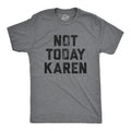 Not Today Karen Funny Karen Shirts Meme Shirts Funny Shirts Millennial Shirts Gen Z versus Millennial Funny Men39s Shirts Graphic Tee – Cozy Vibes · Top Pick For Any Outfit