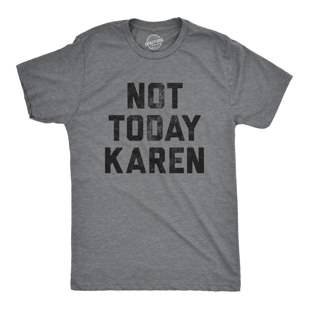 Not Today Karen Funny Karen Shirts Meme Shirts Funny Shirts Millennial Shirts Gen Z versus Millennial Funny Men39s Shirts Graphic Tee – Cozy Vibes · Top Pick For Any Outfit