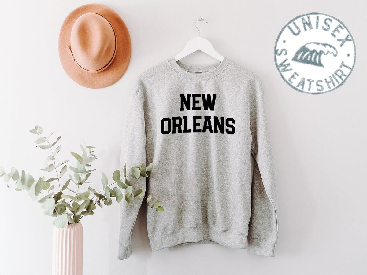 New Orleans Louisiana Moving Away Sweatshirt Funny Sweater Shirt Birthday Gifts for Men and Women Sweatshirt – Bold Style · Top Pick For Any Outfit