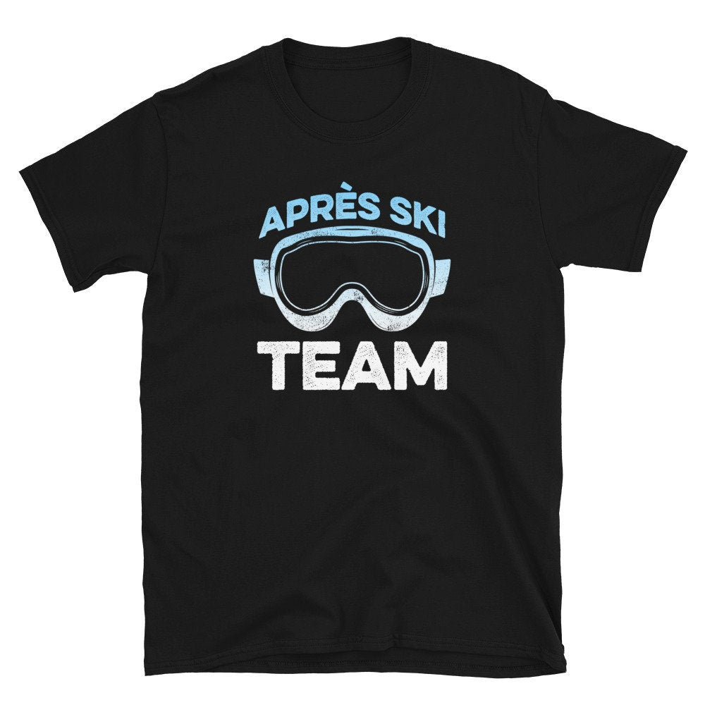 Aprs Ski Team Skier Unisex T Shirt Graphic Tee – Easygoing Wear · Top Pick For Any Outfit