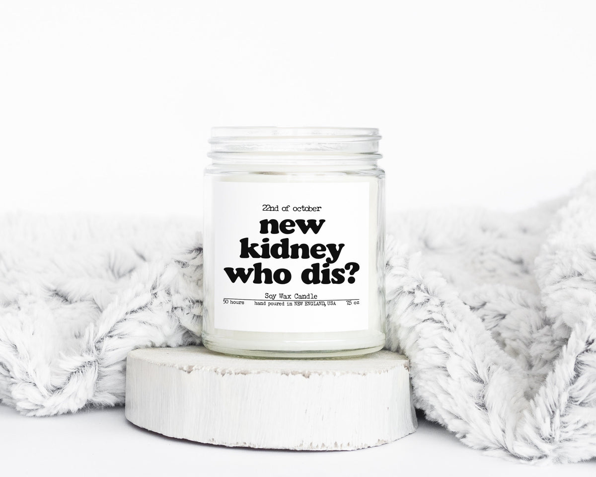 Kidney Transplant Surgery Recovery Gifts Funny Candle Housewarming Soy Wax Scented Decor Graphic Tee – Bold Style · Trending Graphic Apparel
