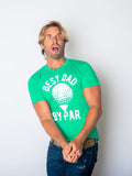 Best Dad By Par Dad Golf Shirts Cool Dad Shirt Dad Gift Ideas Best Dad Ever Shirt Fathers Day Gift Funny Shirt For Dads Golfing Dad Graphic Tee – Aesthetic Look · High-Quality Print