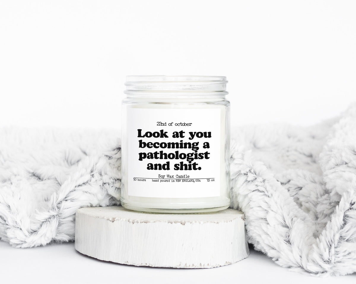 Pathology Pathologist Graduation Gifts Funny Candle Housewarming Soy Wax Scented Decor Graphic Tee – Cozy Vibes · Perfect For Daily Wear