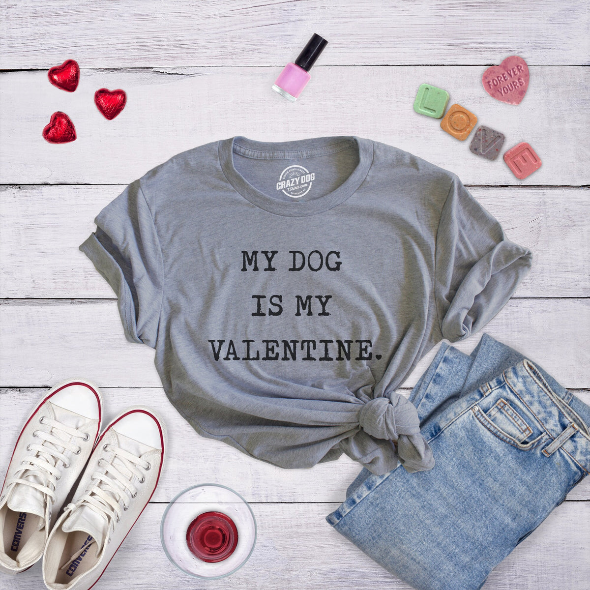 Funny Dog Women Tshirts Dog Lover Gift Funny Dog Owner Shirt Sarcastic Dog Shirt My Dog Is My Valentine Valentines Day Dog Valentine Graphic Tee – Bold Style · Great Gift For Fans