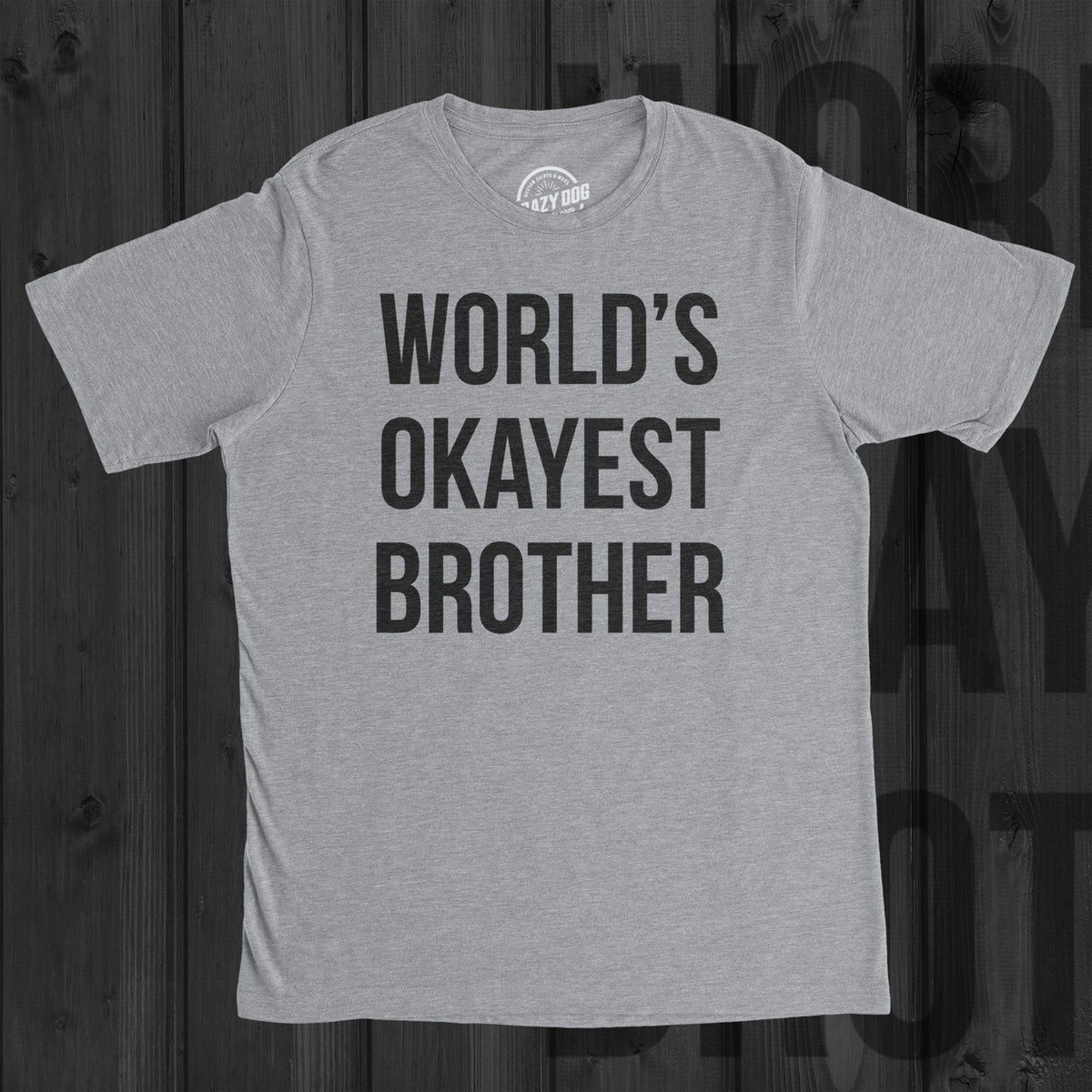Mens Worlds Okayest Brother Shirt T Shirt For Brother Sibling Shirts Big Brother Tee Gift For Brother Funny Brother T Shirt Worlds Graphic Tee – Warm & Stylish · Must-Have Style