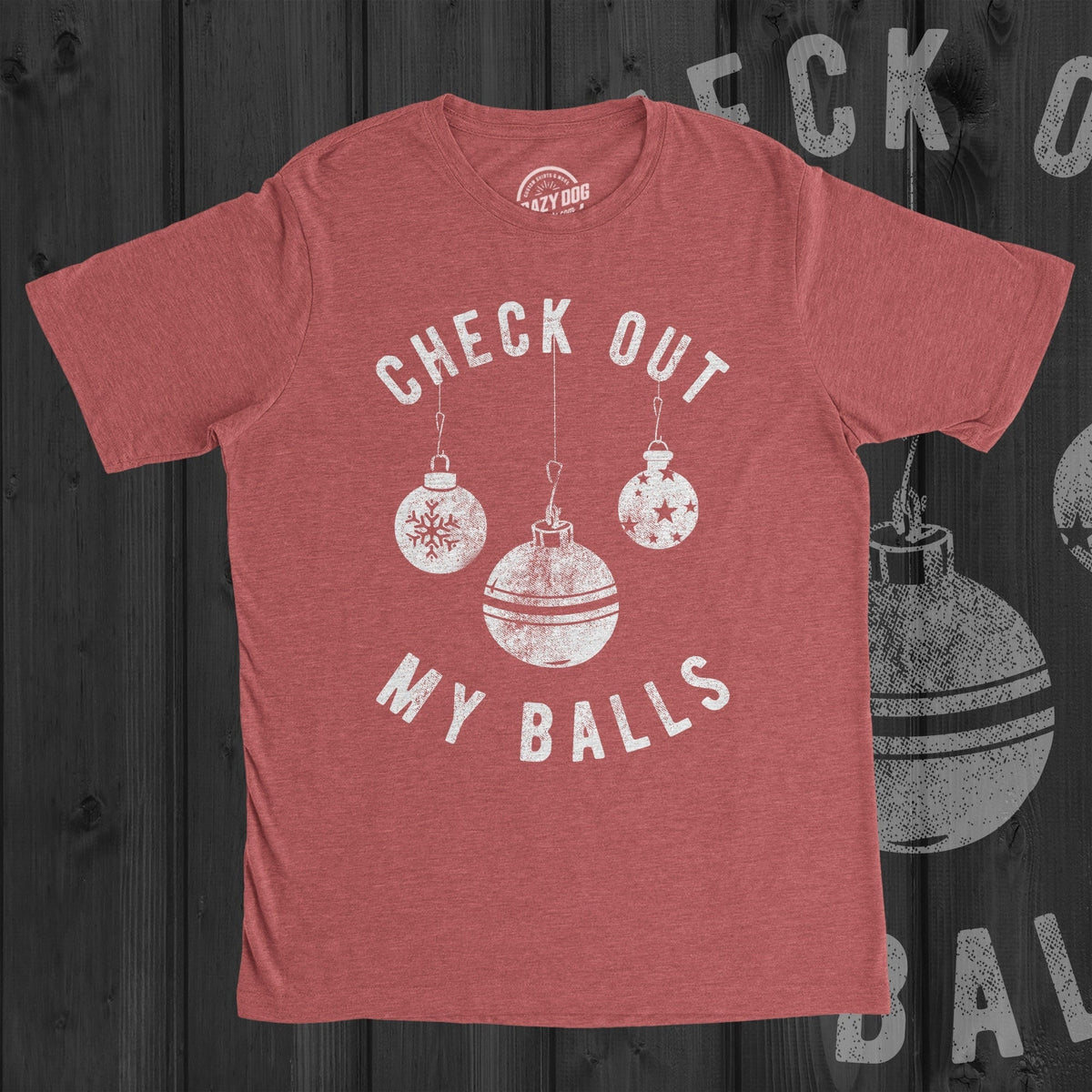 Rude Christmas Shirt Check Out My Balls Christmas Bauble Shirt Funny T Shirt Xmas Offensive Xmas Gifts Funny Sarcastic Christmas Tees Graphic Tee – Soft Feel · Top Pick For Any Outfit